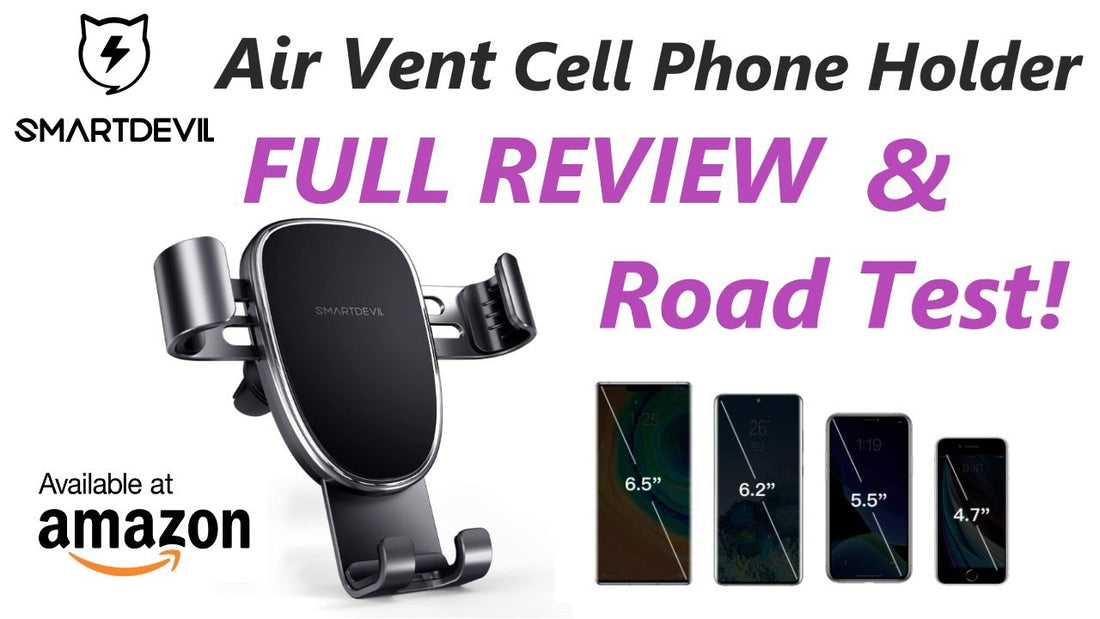 Smartdevil Air Vent Cell Phone Holder | Best Vent Smart Phone Holder For Your Car?